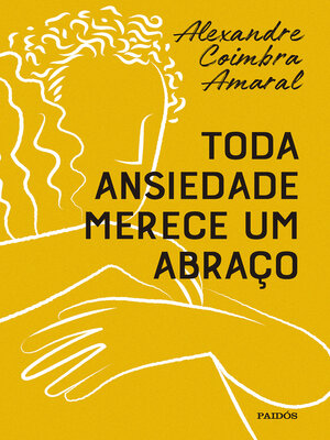 cover image of Toda ansiedade merece um abraço